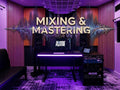 MIXING & MASTERING